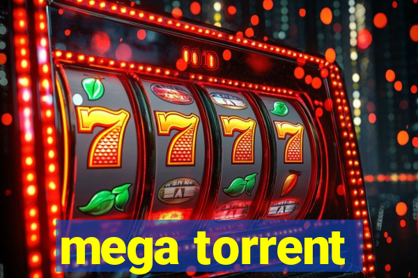 mega torrent